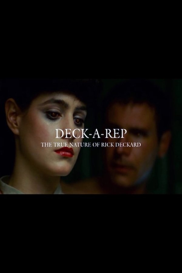 Deck-A-Rep: The True Nature Of Rick Deckard