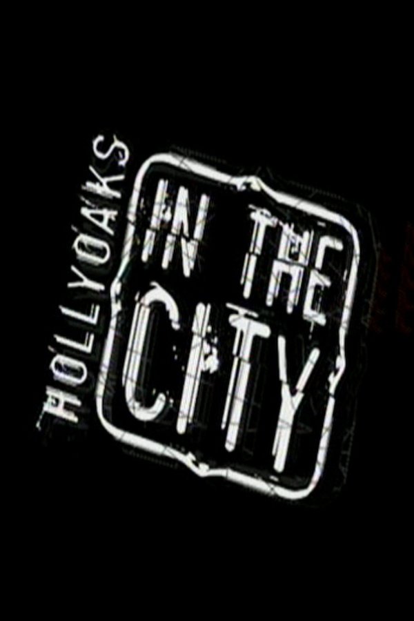 Hollyoaks: In The City