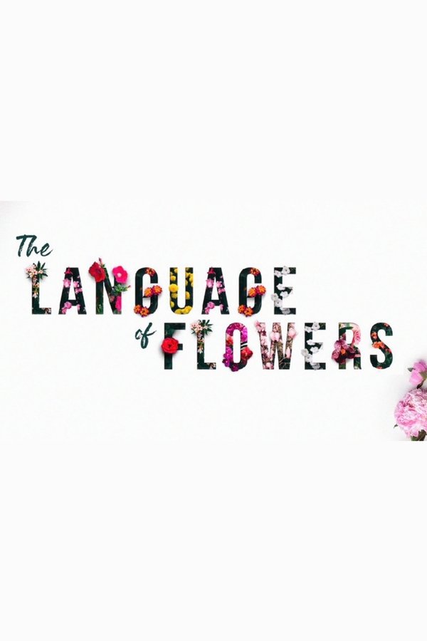The Language Of Flowers