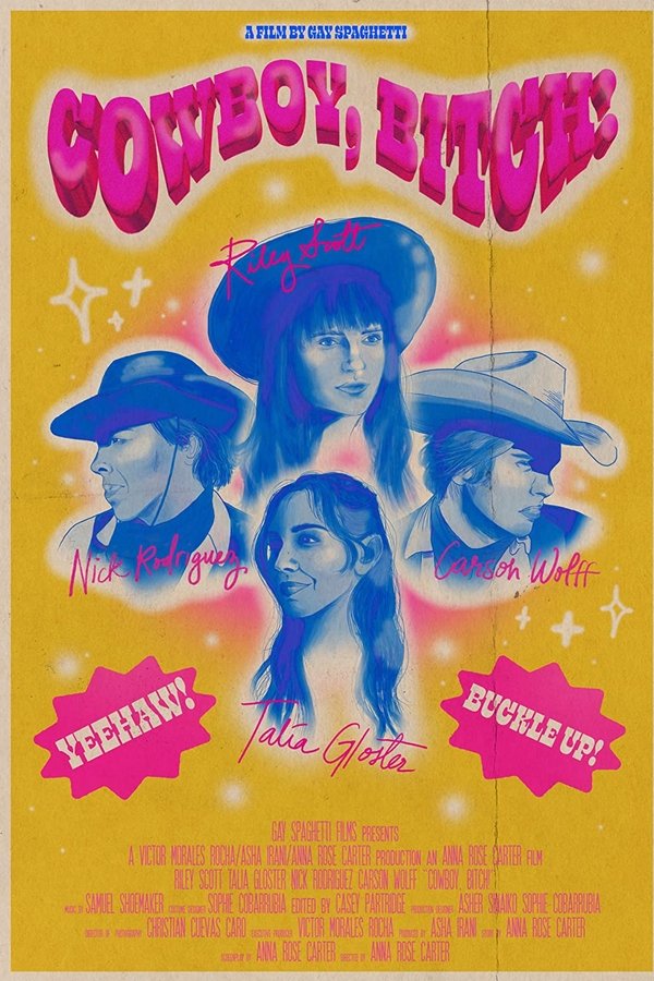 Cowboy, Bitch!