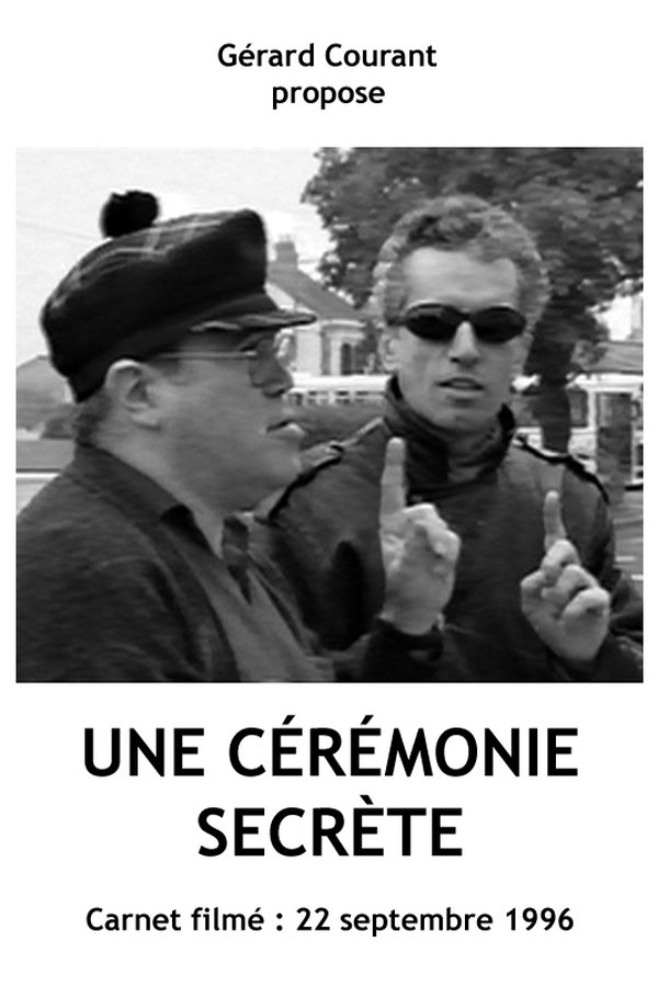 Une Cérémonie Secrète