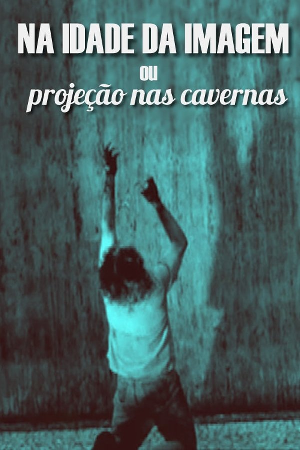 Na Idade Da Imagem Ou Projeção Nas Cavernas