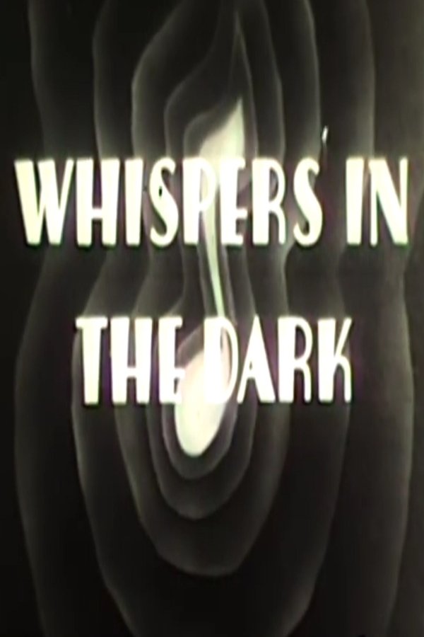 Whispers In The Dark
