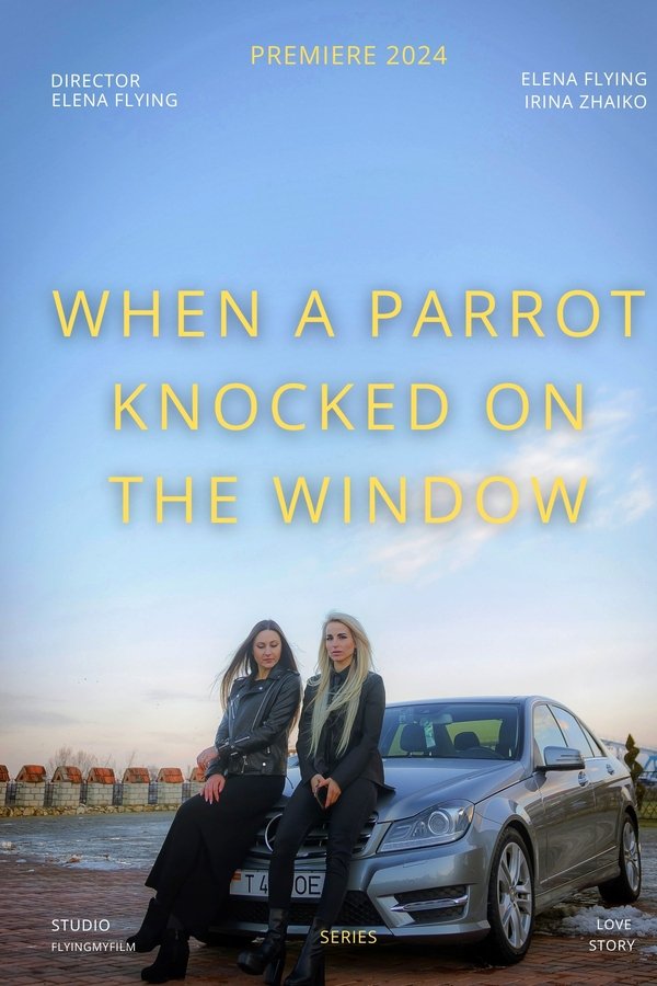 When a Parrot Knocked on the Window