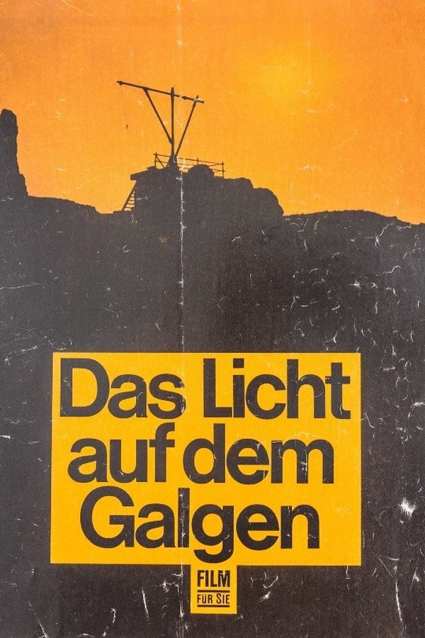 Das Licht Auf Dem Galgen