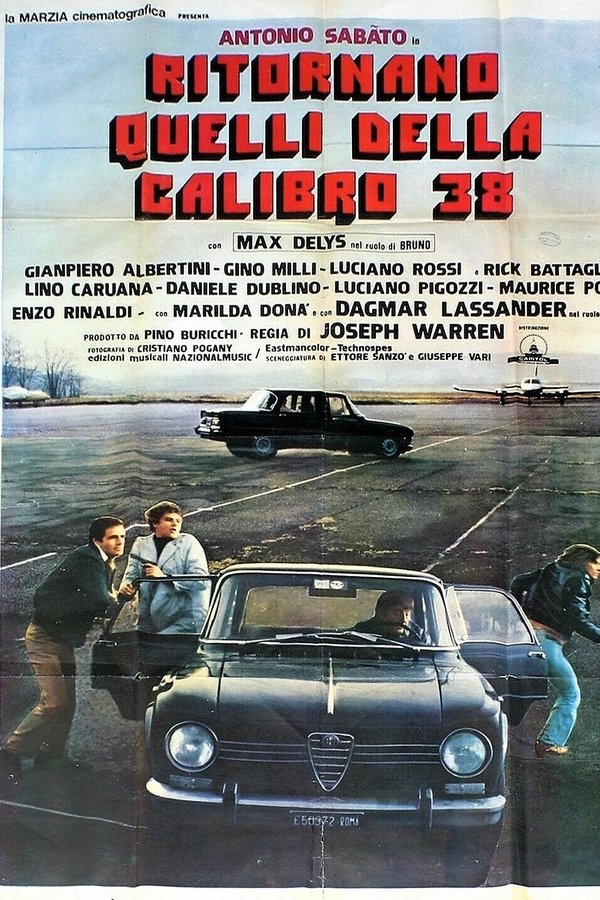 Ritornano Quelli Della Calibro 38
