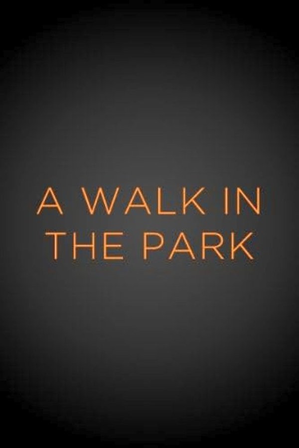 A Walk In The Park