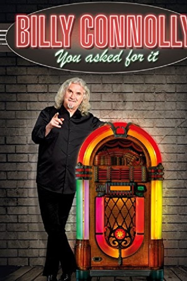 Billy Connolly: You Asked For It