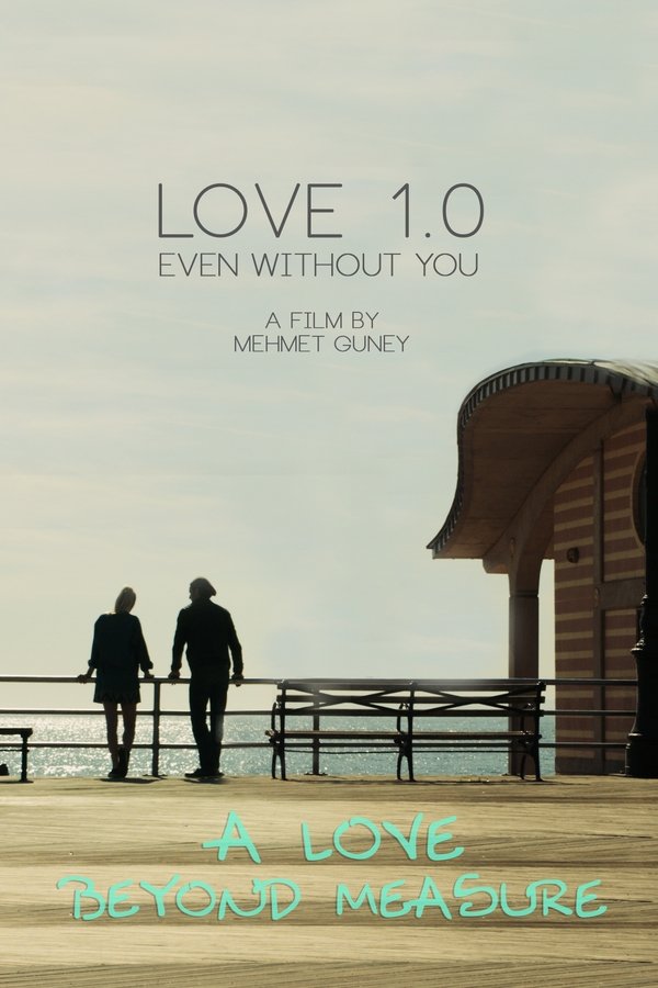 Love 1.0 Even Without You