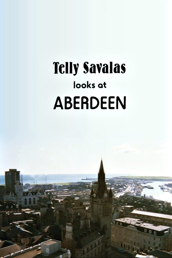 Telly Savalas Looks At Aberdeen