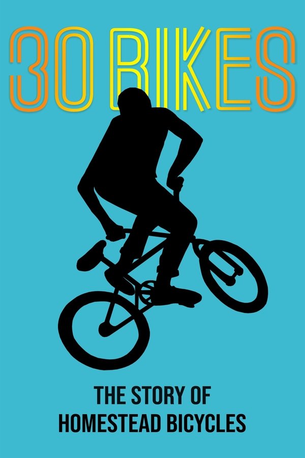 30 Bikes: The Story Of Homestead Bicycles