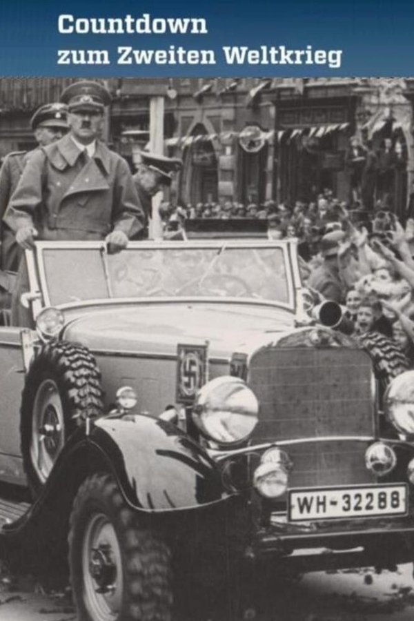 Countdown Zum Zweiten Weltkrieg