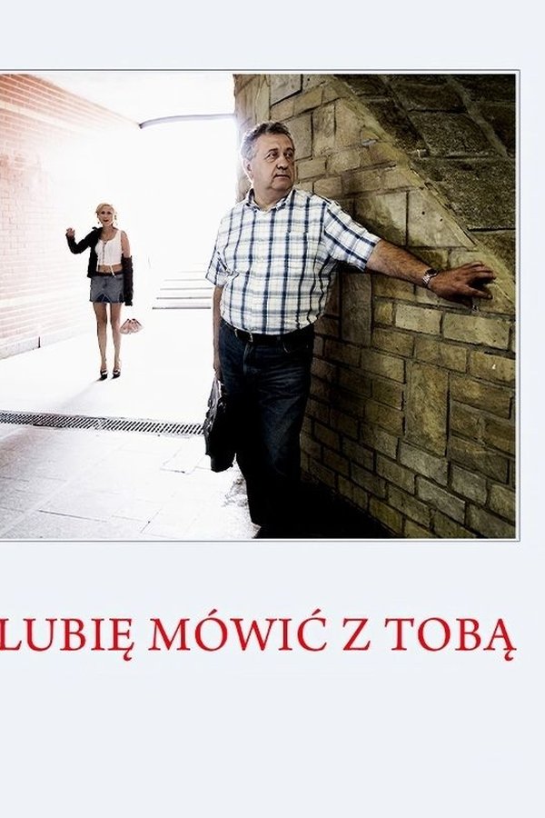 Lubię Mówić Z Tobą