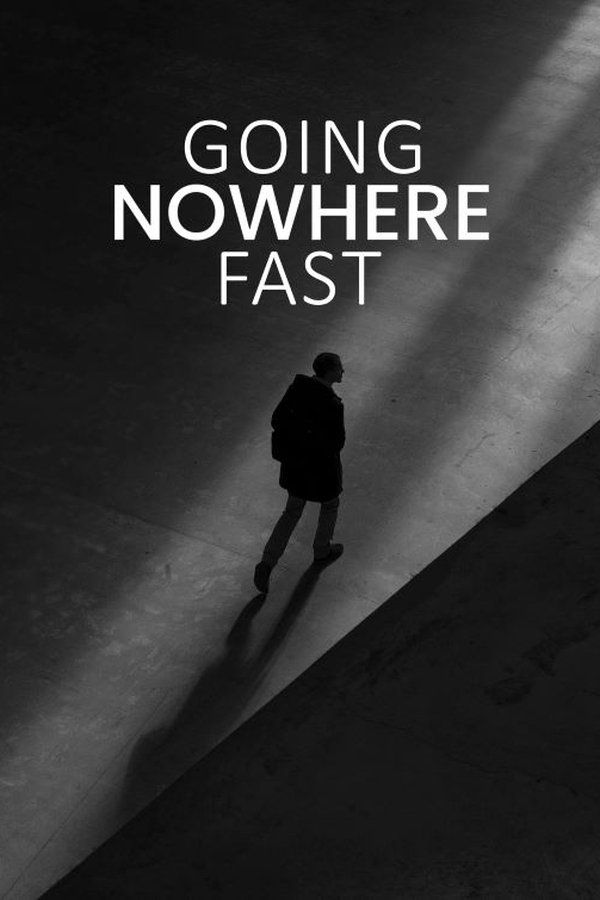 Going Nowhere Fast