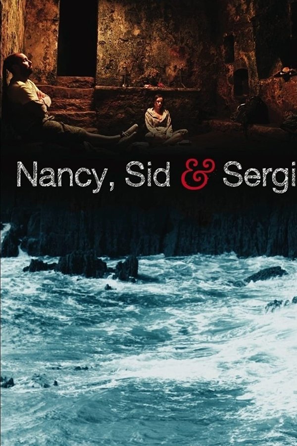 Nancy, Sid And Sergio