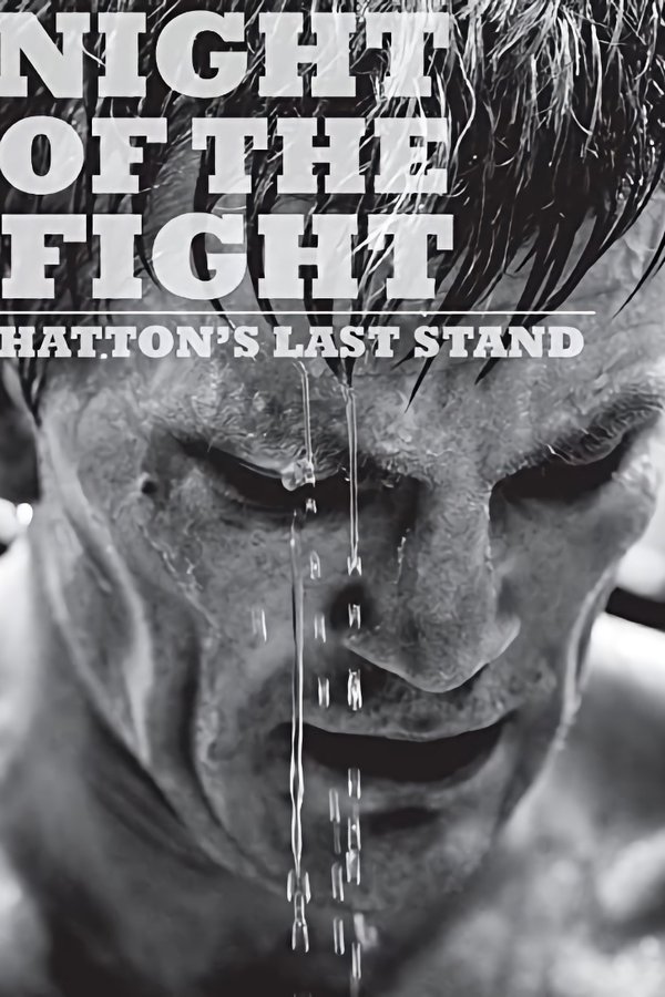 Night Of The Fight: Hatton's Last Stand