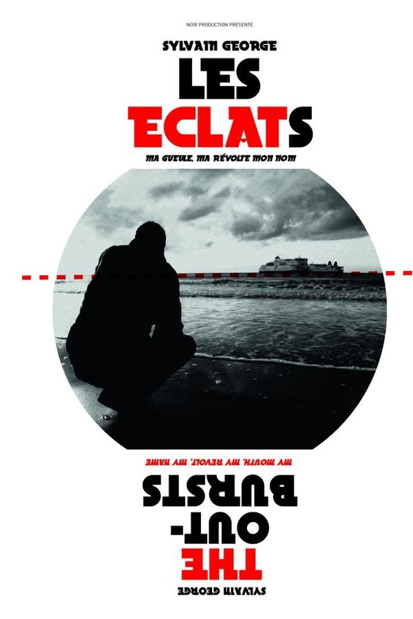 Les Eclats (Ma Gueule, Ma Révolte, Mon Nom)