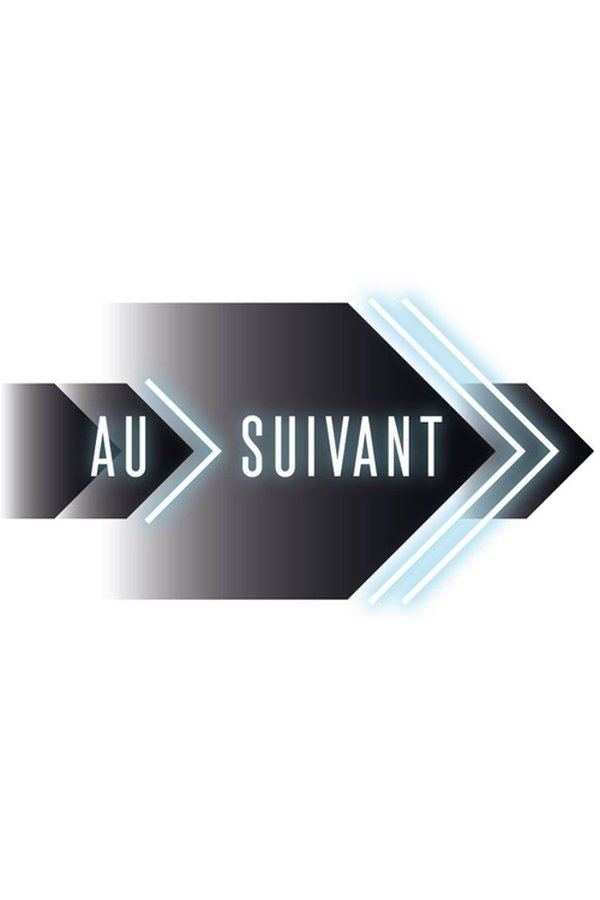 Au Suivant!
