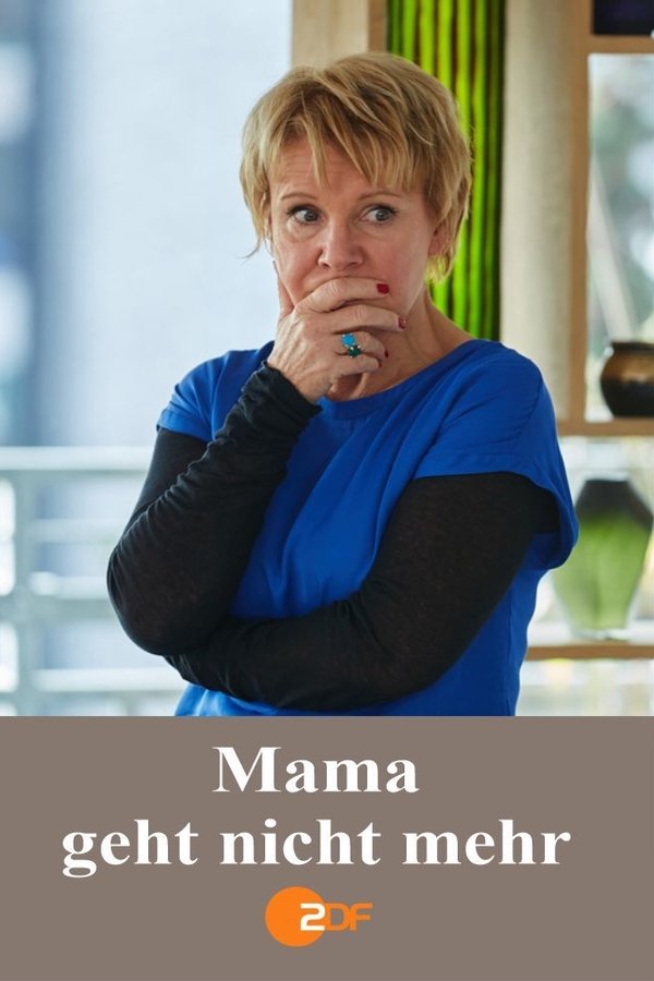 Mama Geht Nicht Mehr
