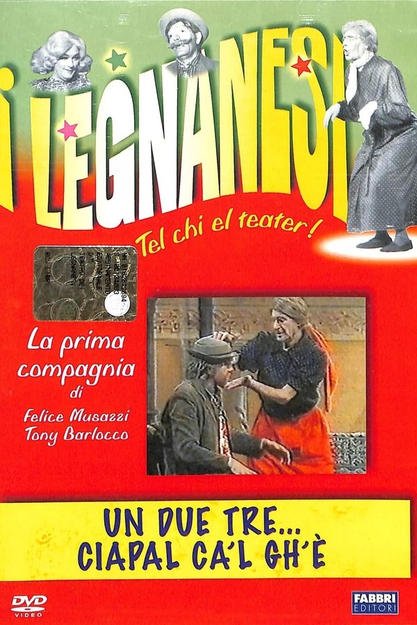 Un Due Tre... Ciapal Ca'l Gh'è