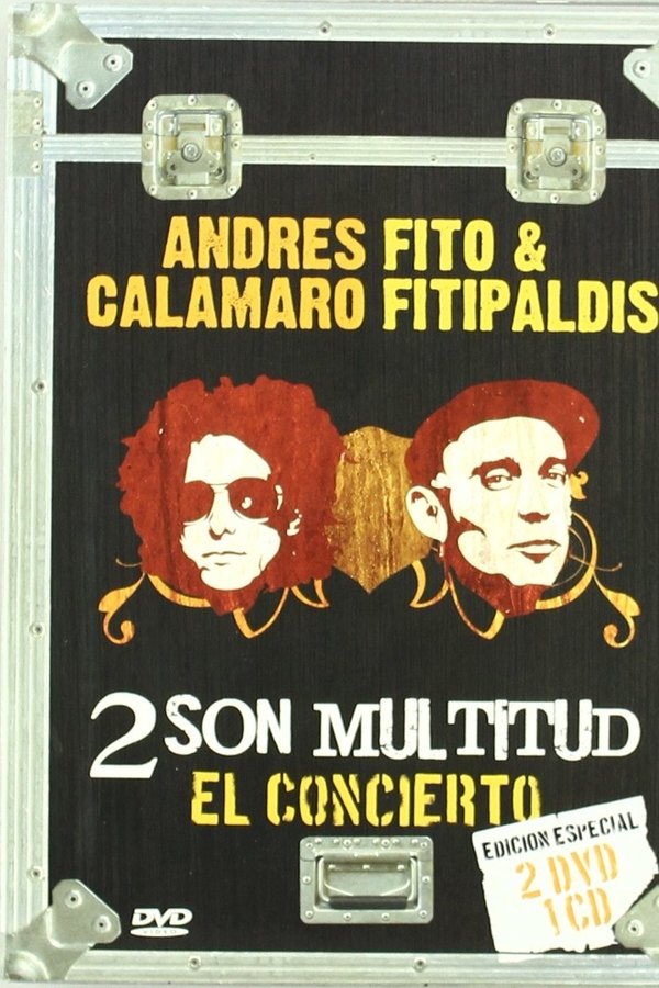 Dos Son Multitud - Andrés Calamaro Y Fito & Fitipaldis