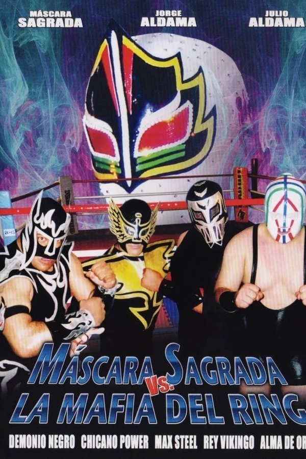 Máscara Sagrada Vs. La Mafia Del Ring