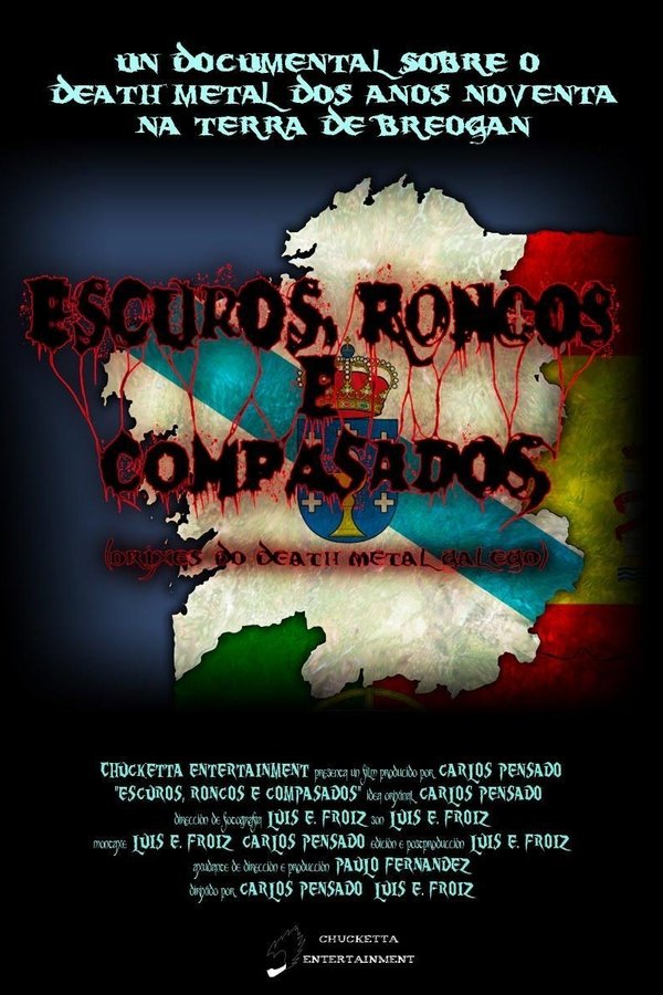 Escuros, Roncos E Compasados
