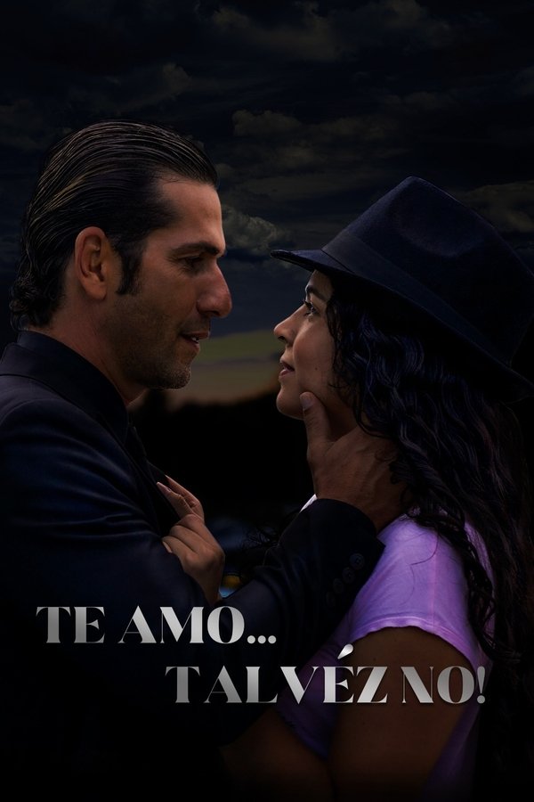 Te Amo... Talvéz No!