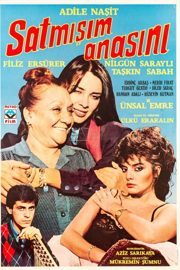 Satmışım Anasını