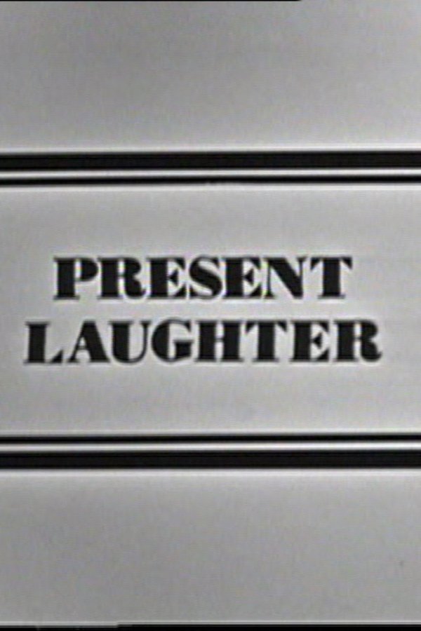 A Choice Of Coward: Present Laughter