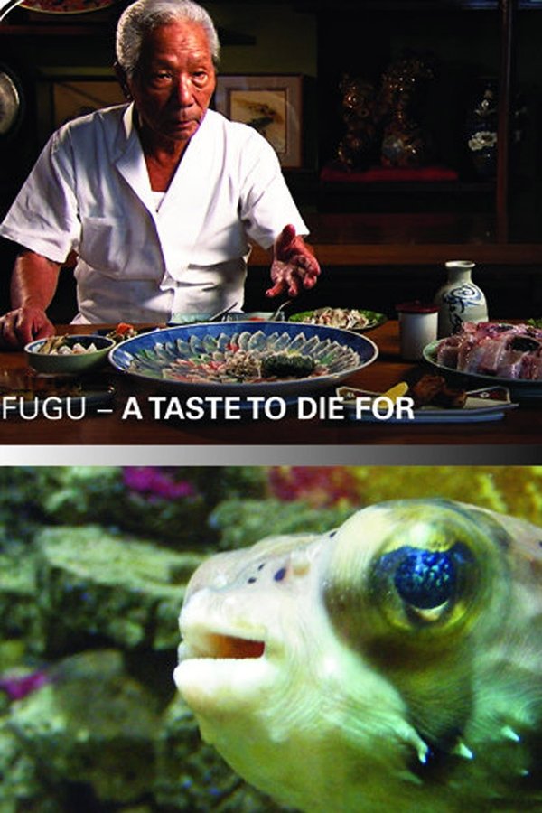 Fugu - A Taste to Die For