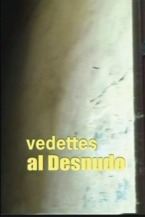 Vedettes Al Desnudo