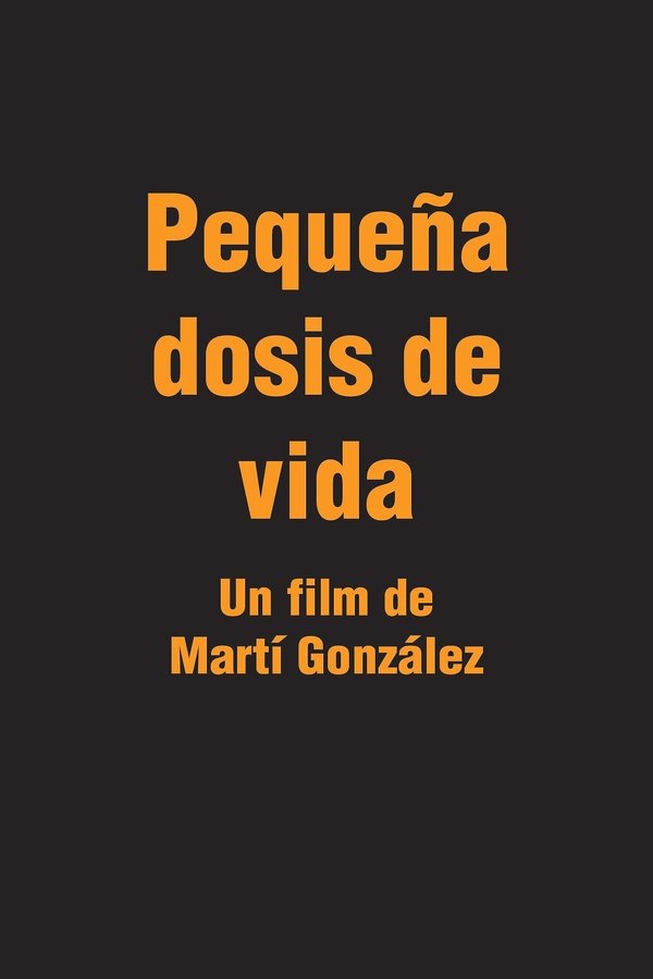 Pequeña Dosis De Vida