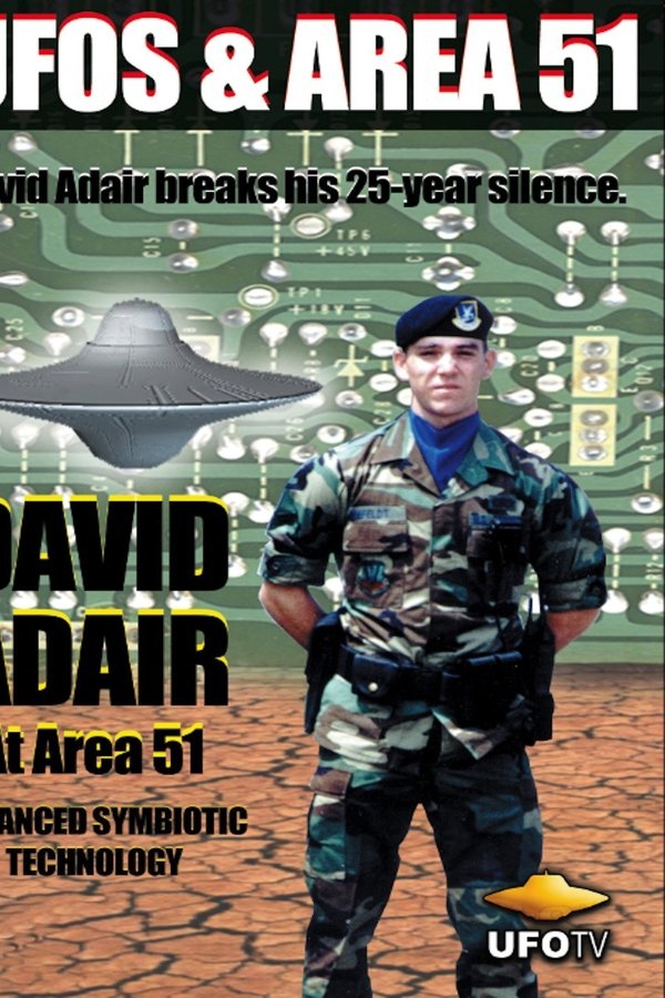 David Adair At Area 51 - Advanced Symbiotic Technology