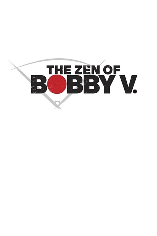 The Zen Of Bobby V