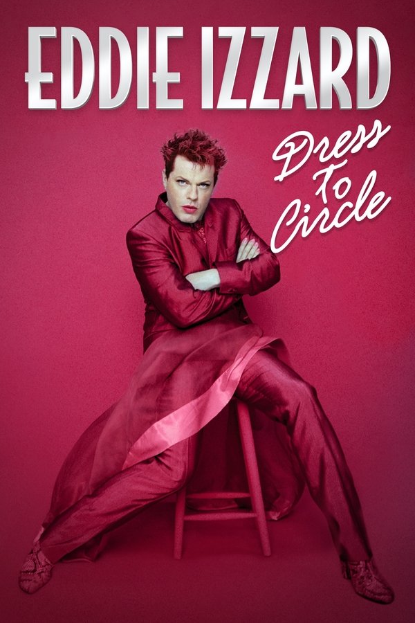 Eddie Izzard: Dress To Circle