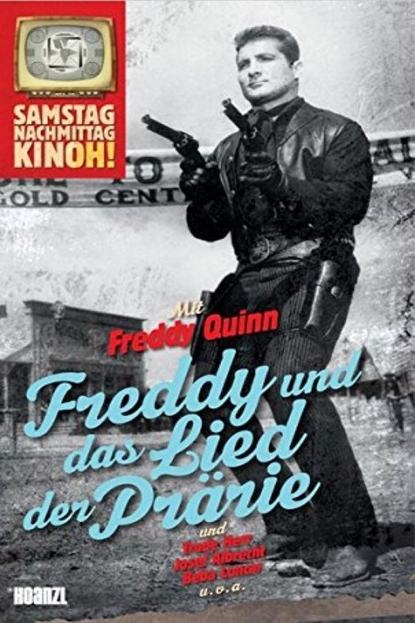 Freddy Und Das Lied Der Prärie