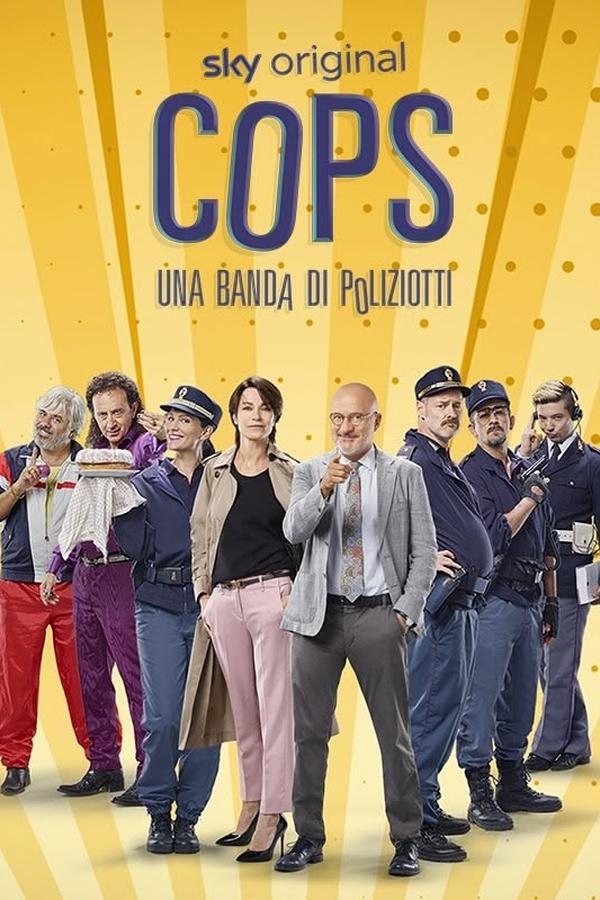 Cops - Una Banda Di Poliziotti