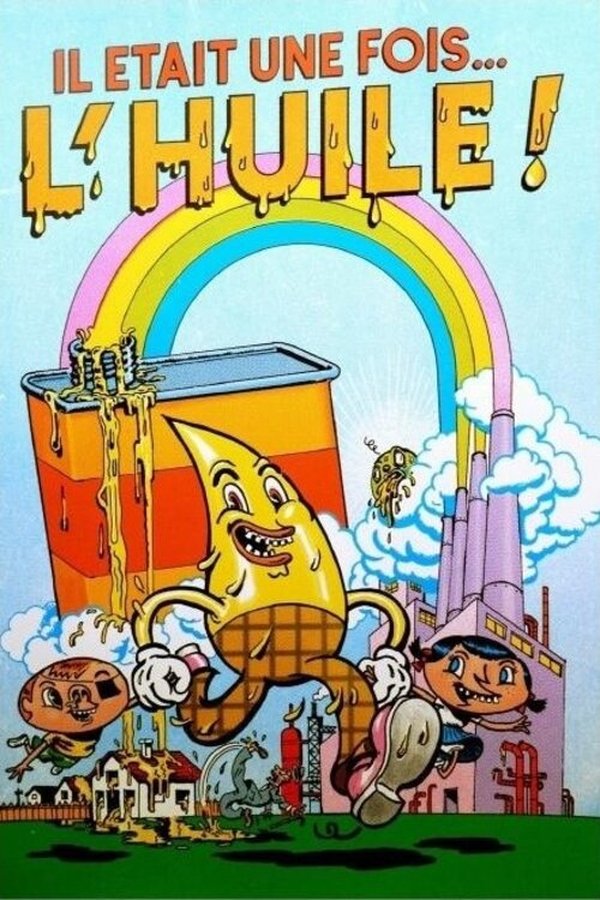 Il était Une Fois L'huile