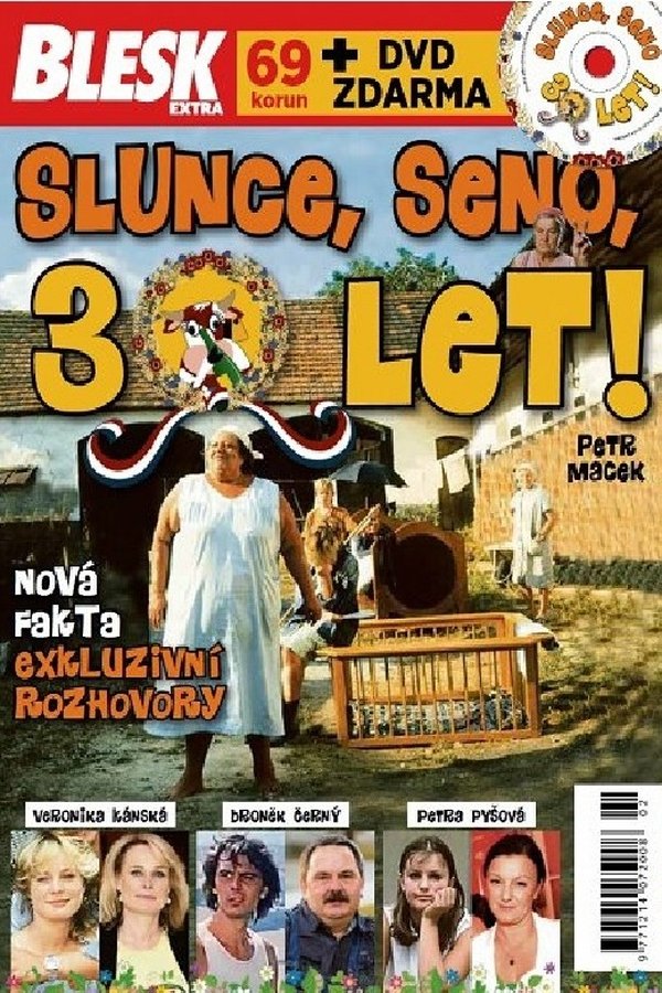 Slunce, Seno, 30 Let!