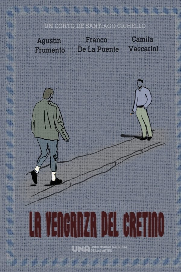 La Venganza Del Cretino
