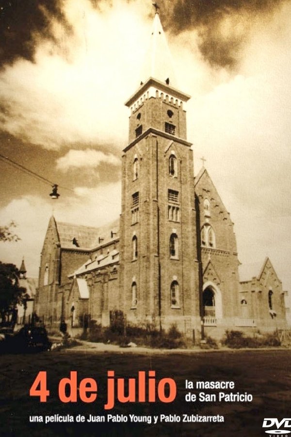 4 De Julio: La Masacre De San Patricio