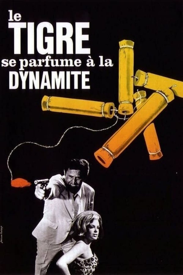 Le Tigre Se Parfume à La Dynamite