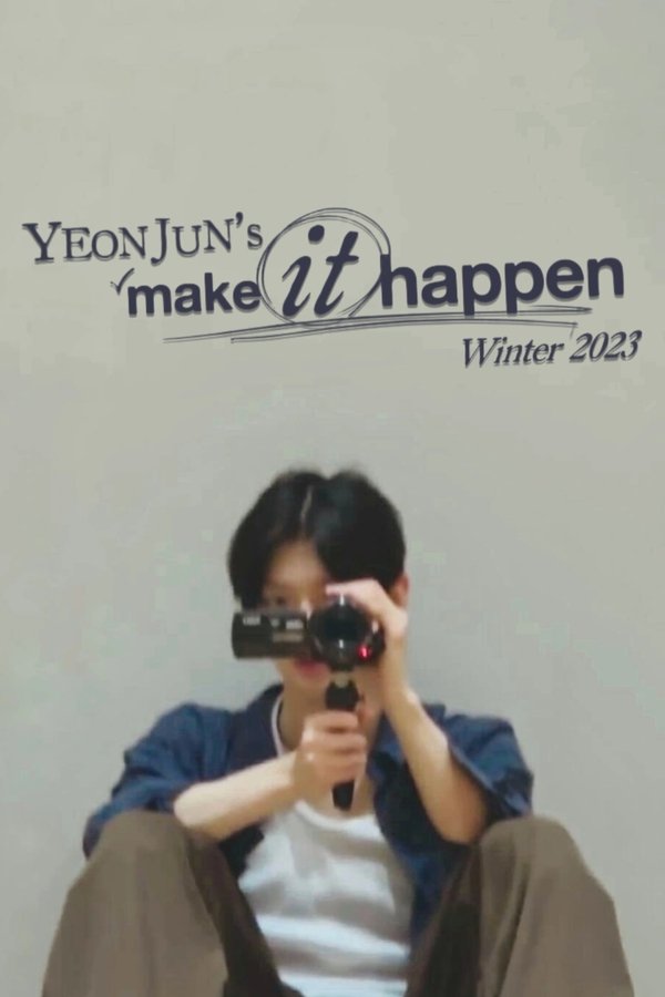 Yeonjun's "Make It Happen" Winter 2023