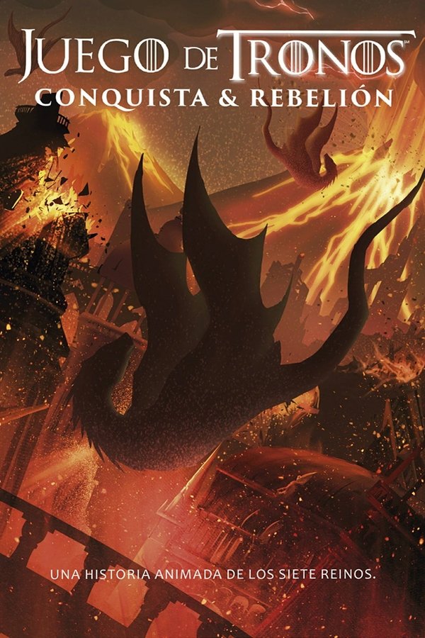 Game Of Thrones - Conquest & Rebellion: An Animated History Of The Seven Kingdoms