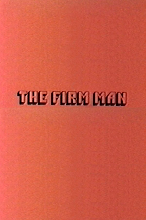 The Firm Man