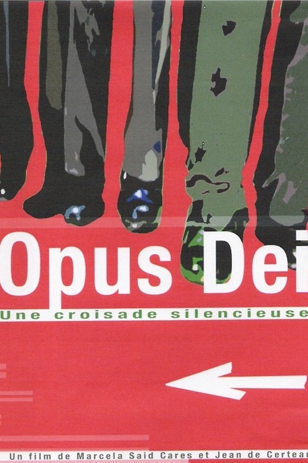 Opus Dei - Una Cruzada Silenciosa