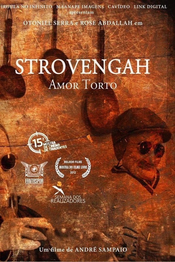 Strovengah: Amor Torto