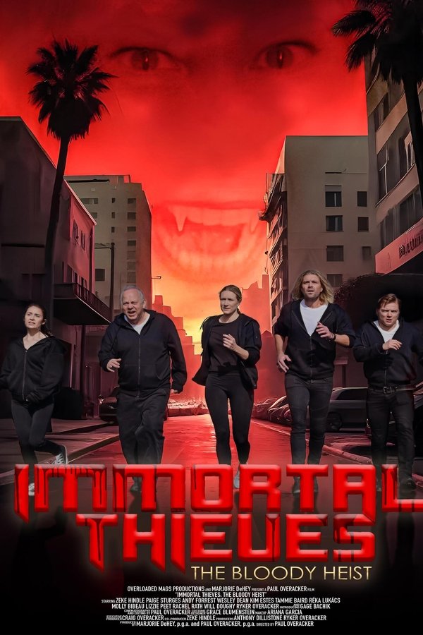Immortal Thieves: The Bloody Heist