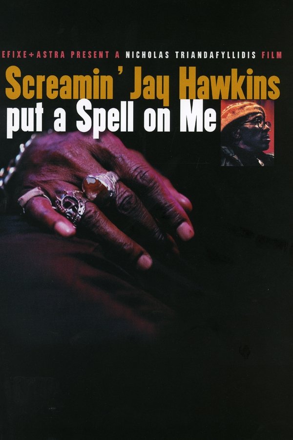 Screamin' Jay Hawkins: I Put A Spell On Me